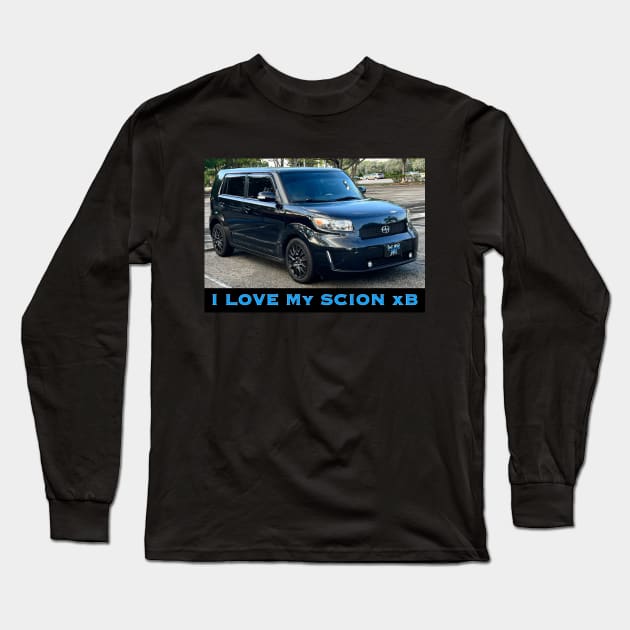 I Love my Scion xB Long Sleeve T-Shirt by ZerO POint GiaNt